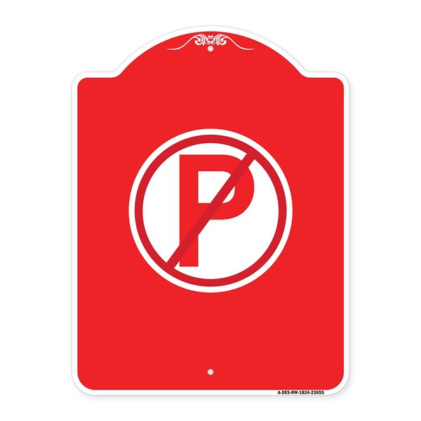 Signmission Designer Series Sign-No Parking, Red & White Aluminum Architectural Sign, 18" x 24", RW-1824-23655 A-DES-RW-1824-23655 - main